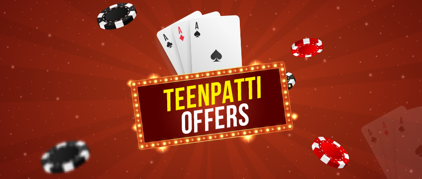 Teen Patti Offers